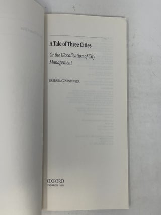 A Tale of Three Cities: Or the Glocalization of City Management