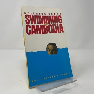 Item #408605 Swimming to Cambodia. Spalding Gray