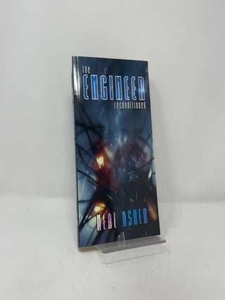 Item #408701 The Engineer ReConditioned. Neal L. Asher