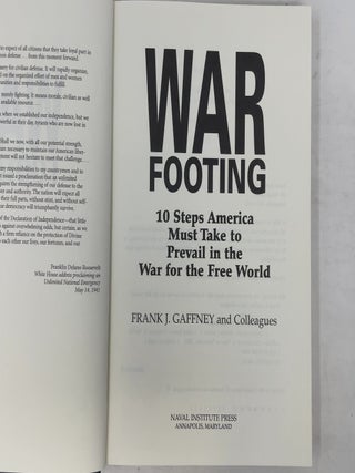War Footing: 10 Steps America Must Take to Prevail in the War for the Free World
