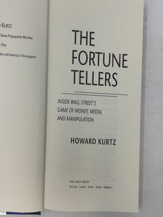 The Fortune Tellers: Inside Wall Street's Game of Money, Media, and Manipulation
