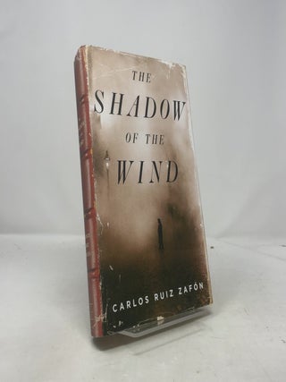Item #408813 The Shadow of the Wind. Carlos Ruiz Zafon