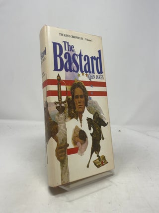 The Bastard - The Kent Chronicles Vol. 1