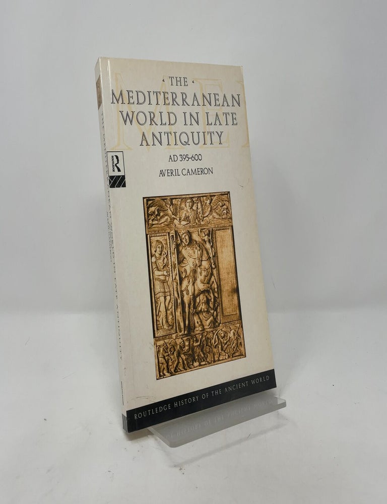 Item #408851 The Mediterranean World in Late Antiquity: AD 395-600. Averil Cameron.