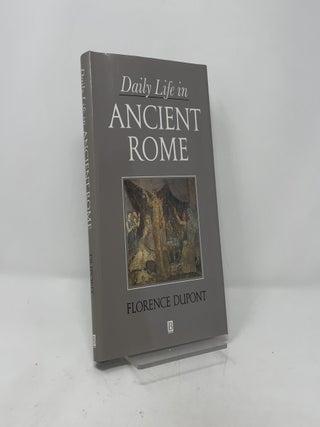Daily Life in Ancient Rome