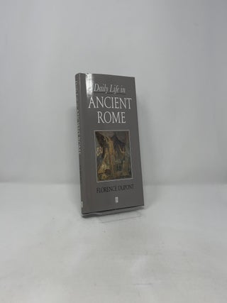 Daily Life in Ancient Rome