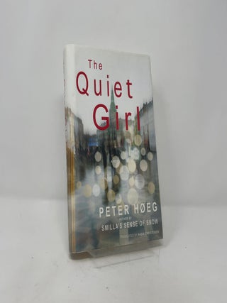 The Quiet Girl: A Novel