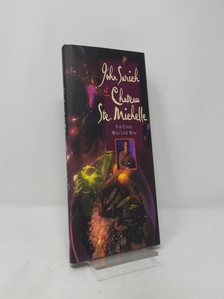 John Sarich at Chateau Ste. Michelle: For Cooks Who Love Wine