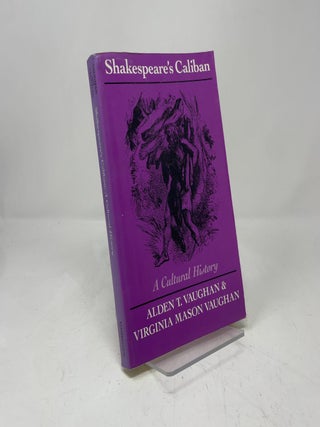 Shakespeare's Caliban: A Cultural History