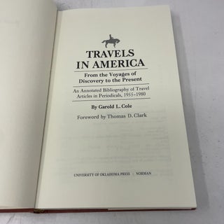 Travels in America: From the Voyages of Discovery to the Present, an Annotated Bibliography of Travel Articles in Periodicals, 1955-1980