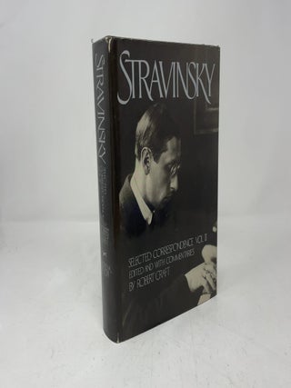 STRAVINSKY: Selected Correspondence, Volume II