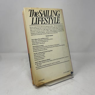 The Sailing Lifestyle: A Guide to Sailing and Cruising for Pleasure