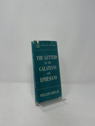 The Letters to the Galatians and Ephesians