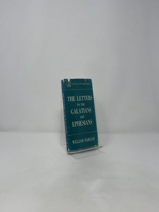 The Letters to the Galatians and Ephesians