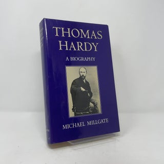 Item #409131 Thomas Hardy: A Biography. Michael Millgate