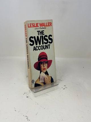 Item #409136 The Swiss Account. Leslie Waller