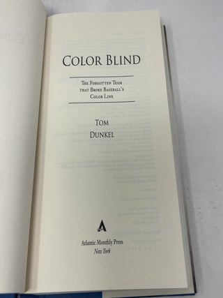 Color Blind: The Forgotten Team That Broke Baseball's Color Line