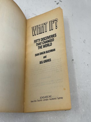 What If? Fifty Discoveries That Changed the World
