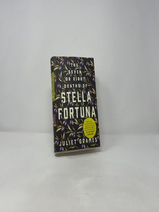 The Seven or Eight Deaths of Stella Fortuna: A Novel