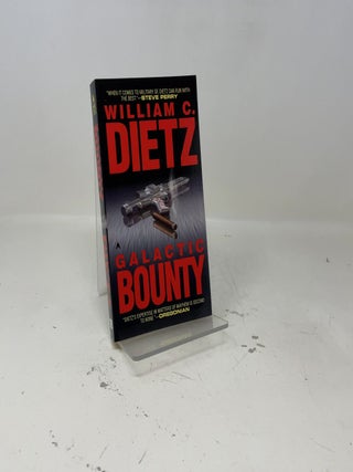 Item #409174 Galactic Bounty. William C. Dietz