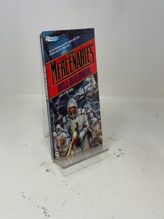 Item #409178 Mercenaries. Bill Baldwin
