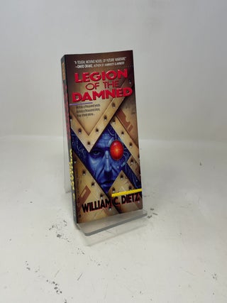 Item #409185 Legion of the Damned. William C. Dietz