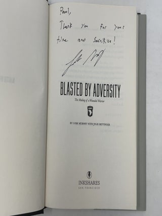 Blasted By Adversity: The Making of a Wounded Warrior