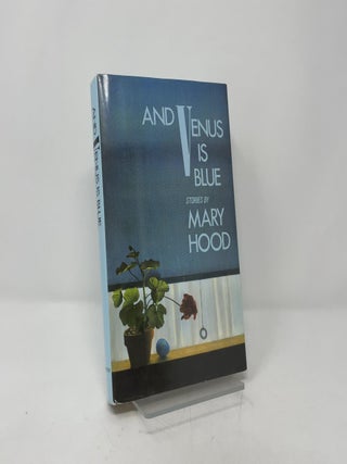 And Venus Is Blue: Stories