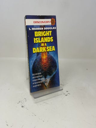 Bright Islands in a Dark Sea