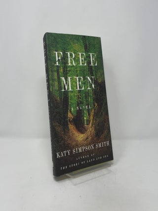 Free Men: A Sweeping Historical Novel of Race, Family, and Murder in the Late 18th Century American South