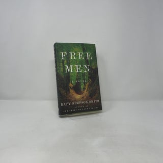 Free Men: A Sweeping Historical Novel of Race, Family, and Murder in the Late 18th Century American South