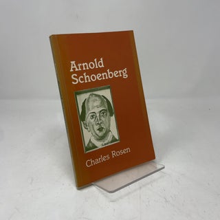 Item #409260 Arnold Schoenberg. Charles Rosen