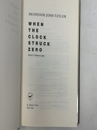 When the Clock Struck Zero: Science's Ultimate Limits