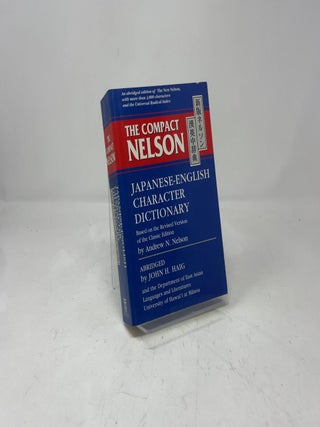 The Compact Nelson Japanese-English Character Dictionary