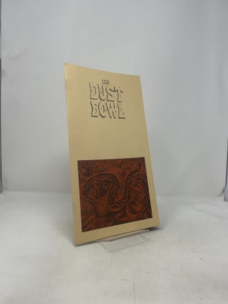 The Dust Bowl and the Migrant Vol. XII No. 1