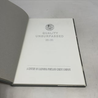Quality Unsurpassed, 1891-1991: a Century of California Portland Cement Company