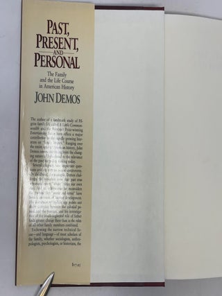 Past, Present, and Personal: The Family and the Life Course in American History