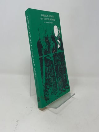Item #409466 Foreign Devils on the Silk Road: The Search for the Lost Cities and Treasures of...