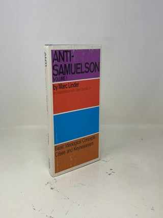 The Anti-Samuelson Vol I