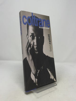Coltrane: The Story of a Sound