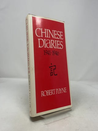 Chinese Diaries 1941-1946