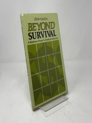 Beyond survival: A business owner's guide for success