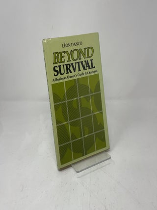 Beyond survival: A business owner's guide for success