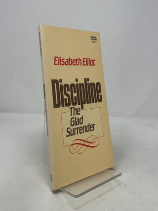 Discipline : The Glad Surrender