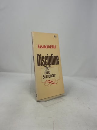 Discipline : The Glad Surrender