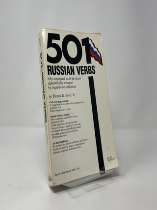501 Russian Verbs: Fully Conjugated in All the Tenses Alphabetically Arranged by Imperfect Infinitives