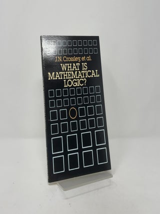 What is Mathematical Logic?