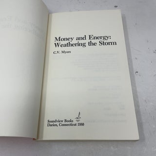 Money and energy: Weathering the storm