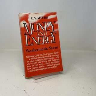 Money and energy: Weathering the storm