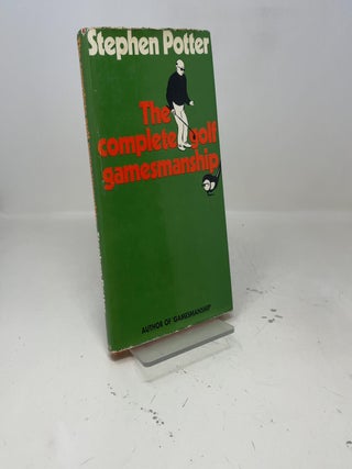 The complete golf gamesmanship;